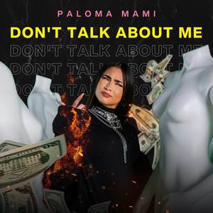 Don't Talk About Me (Explicit)