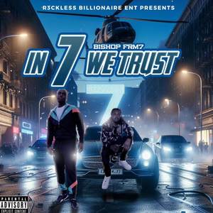 In 7 We Trust (Explicit)