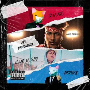 Aki Pensando (Explicit)