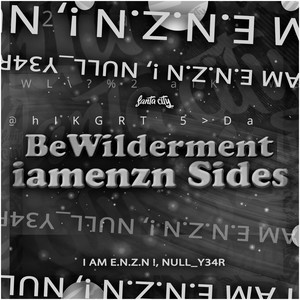 Bewilderment: Iamenzn Sides