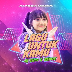 Lagu Untuk Kamu (DJ Egin G Remix)