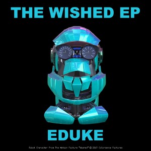 The Wished EP - Remixes & Dubs