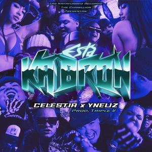 ESTA KABRON (Explicit)