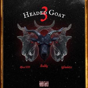 Three Headed Goat (Explicit)