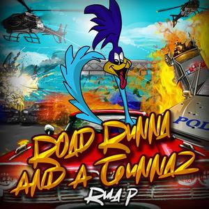 Road Runner and A Gunna 2 (Explicit)