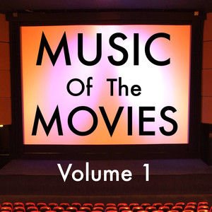 Music of The Movies Vol 1