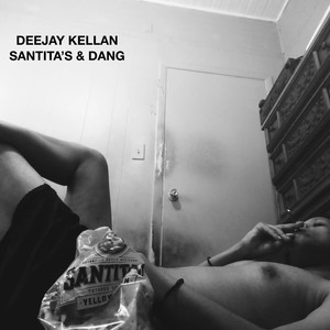 Santitas & Dang (Explicit)