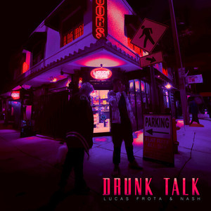 Drunk Talk (Explicit)