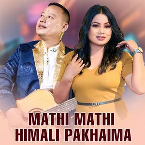 Mathi Mathi Himali Pakhaima (feat. Jitu Lopchan)