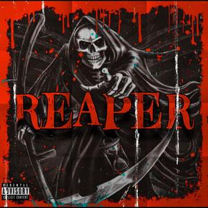 The Reaper (Explicit)