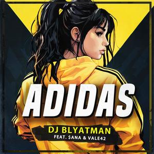 Adidas (feat. $ana & Vale42)