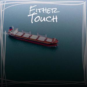 Either Touch