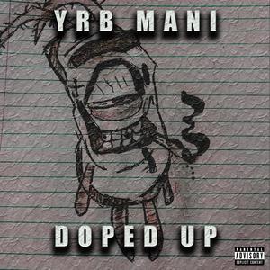 Doped Up (Explicit)