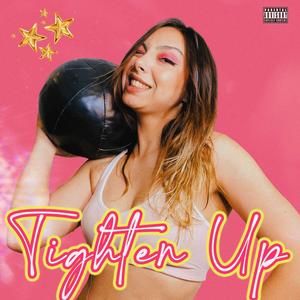 Tighten Up (Explicit)