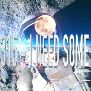 I NEED SOME SPACE (Explicit)