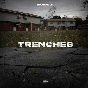 Trenches (Explicit)