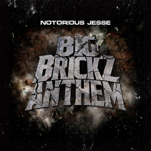 Big Brickz Anthem (Explicit)