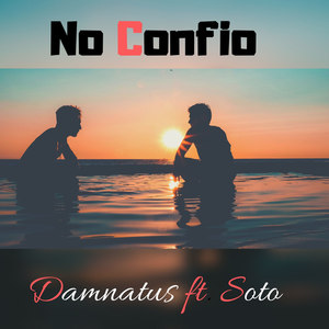 No Confio (Explicit)