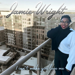 I Can't Make You Love Me