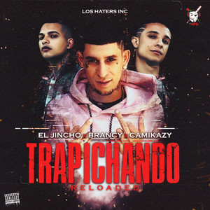 Trapichando (Reloaded|Explicit)