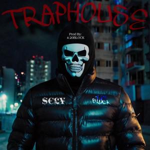 TRAPHOUSE (Ft Lil Nixon) [Explicit]