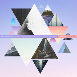 My Baby[feat. Honore', Ihsan Bilal & Vahagn Stepanyan] (Jazz Remix)