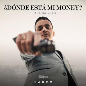 Donde está mi money (Explicit)