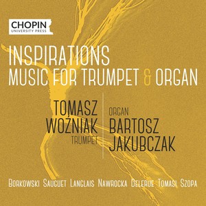 Inspirations. Music for Trumpet & Organ