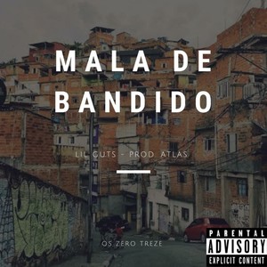 Mala de Bandido (Explicit)