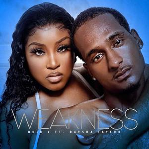 Weakness(feat. Daysha Taylor & Mishon) (Explicit)