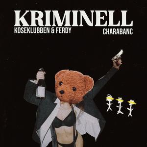 Kriminell (Charabanc)