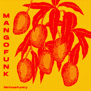 Mangofunk (Explicit)