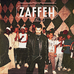 ZAFFEH - زفّة