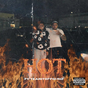 HOT (feat. Tearitoffgunz) (Explicit)