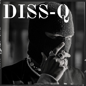 Diss Q (Explicit)