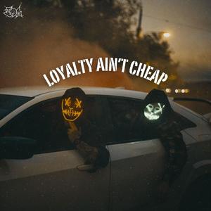 Loyalty Ain't Cheap