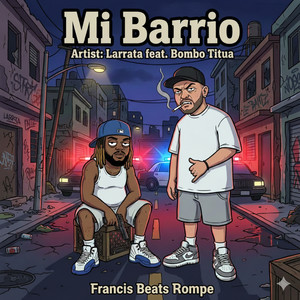 Mi Barrio (Explicit)