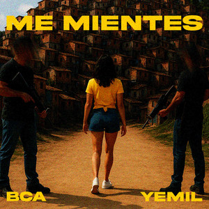 Me Mientes (Explicit)