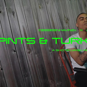 Pints & Turkey Bags (feat. 2xKeon) (Explicit)