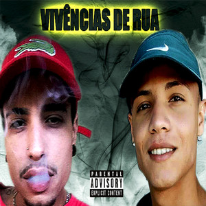 Vivências de Rua (Explicit)