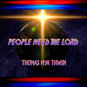 People Need the Lord