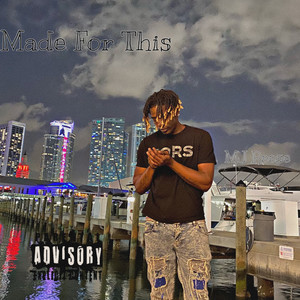 Made For This (Explicit)