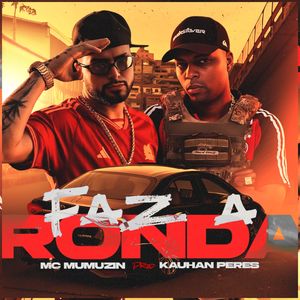 Faz a Ronda (Explicit)