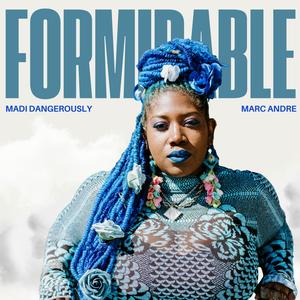 Formidable (feat. Marc Andre) (Explicit)
