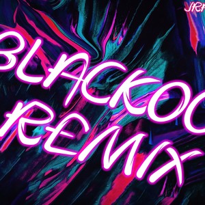 CLO Blackout (Remix|Explicit)