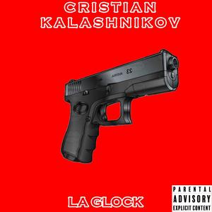 La Glock (Explicit)