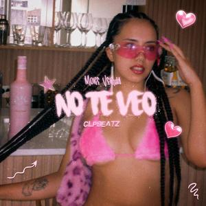 NO TE VEO (feat. Clpbtz)