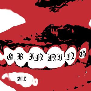 Grinning/smile (feat. Yellze) [Explicit]