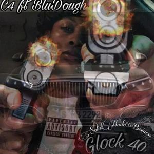 Glock 40 (feat. BigC4) (Explicit)