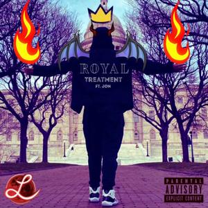 Royal Treatment (feat. Jon) [Explicit]